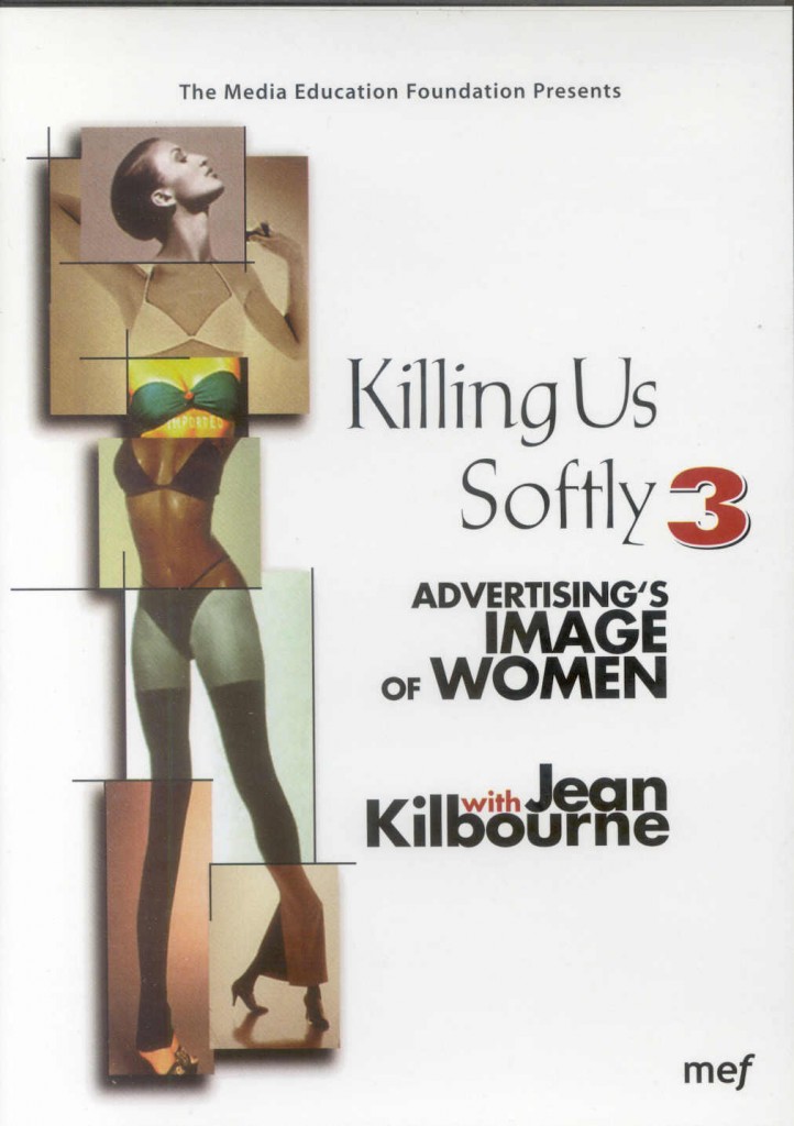 Jean Kilbourne Killing Us Softly